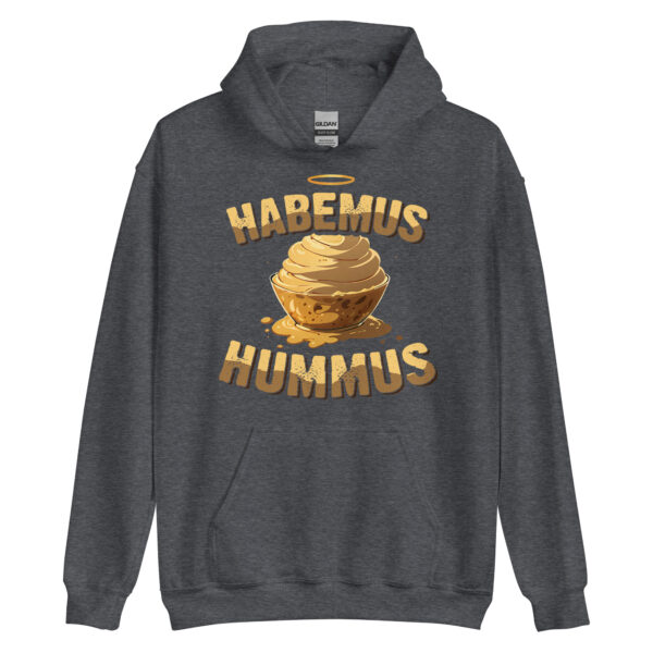 hoodie: Habemus Hummus Hoodie