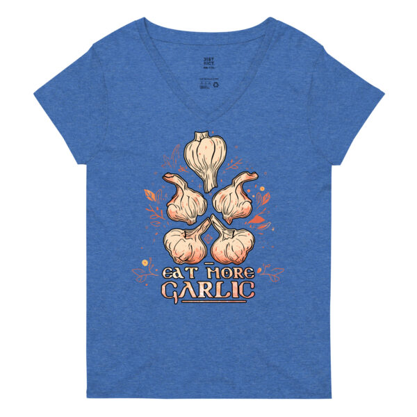 t-shirt: Eat More Garlic V-Neck (Recycled)