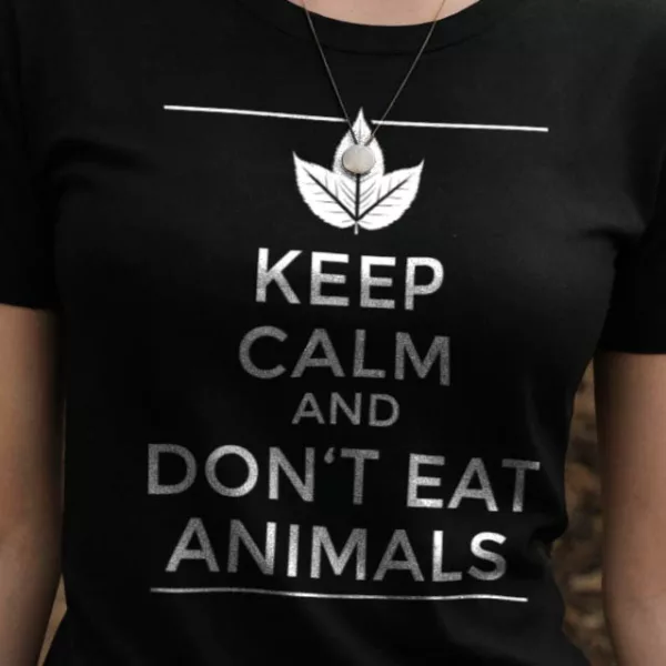 t-shirt: Keep Calm and Don't Eat Animals