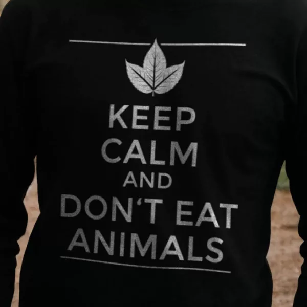 longsleeve: Keep Calm and Don't Eat Animals Longsleeve