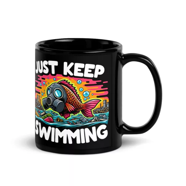 t-shirt: Just Keep Swimming Tasse