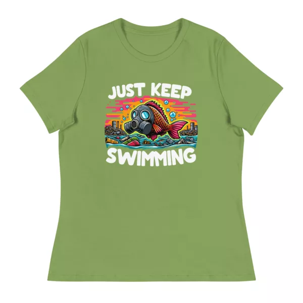 t-shirt: Just Keep Swimming