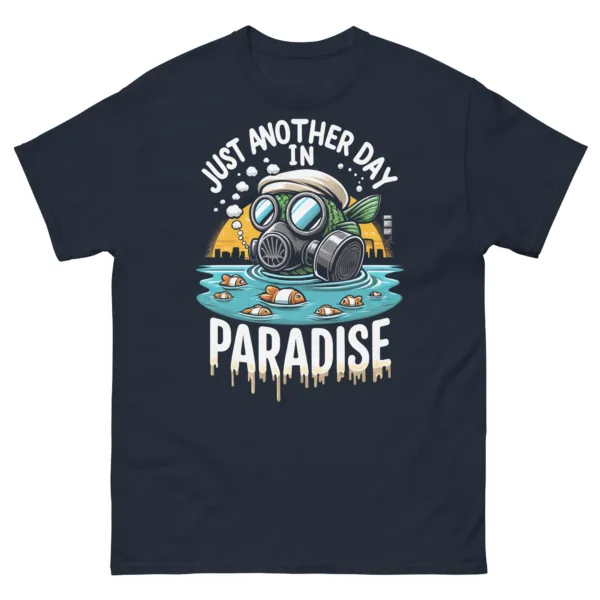 t-shirt: Another Day in Paradise