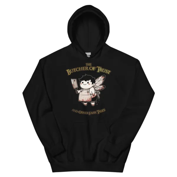 hoodie: Butcher of Trust (Fantasy Version) Hoodie