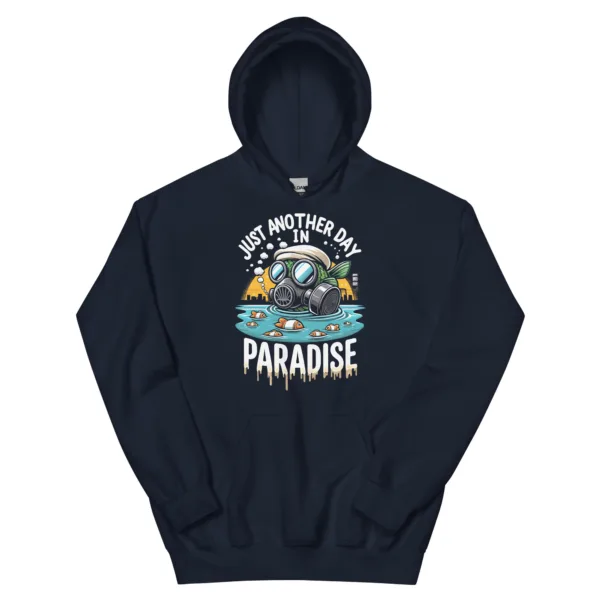 t-shirt: Another Day in Paradise Hoodie