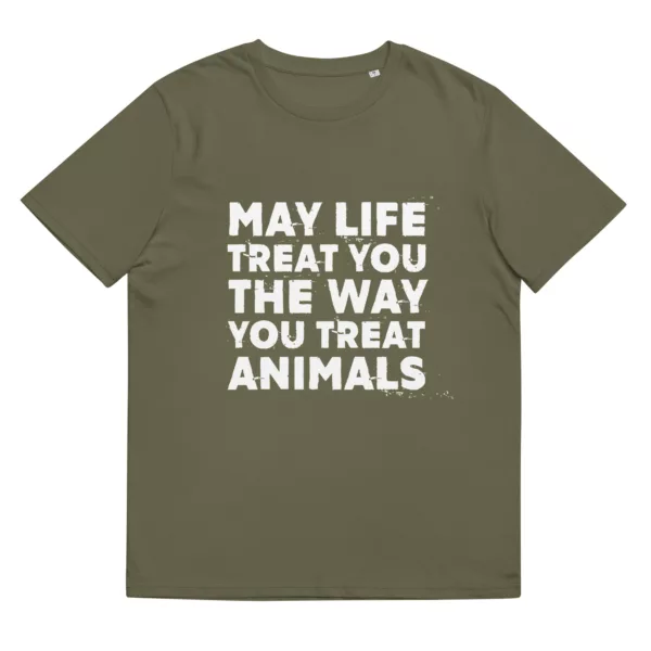 t-shirt: May Life Treat You (Bio)