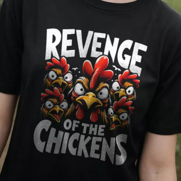 t-shirt: Revenge of the Chickens