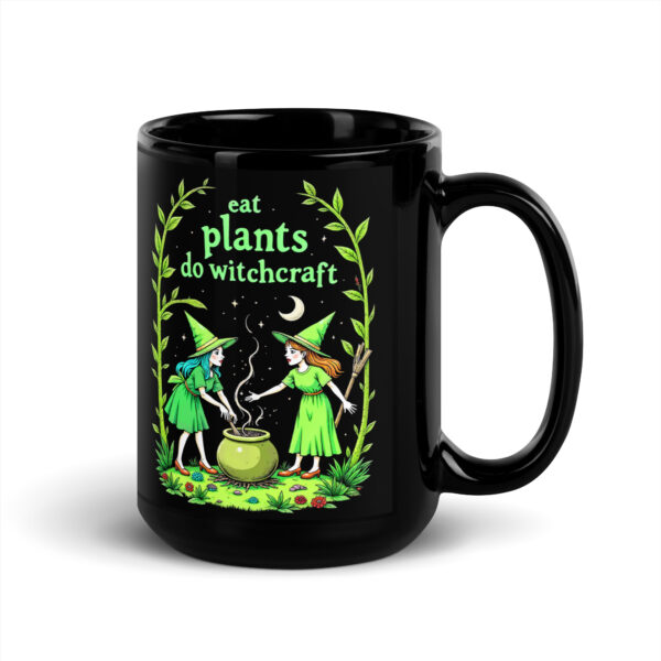 Eat Plants Do Witchcraft Tasse – Bild 5