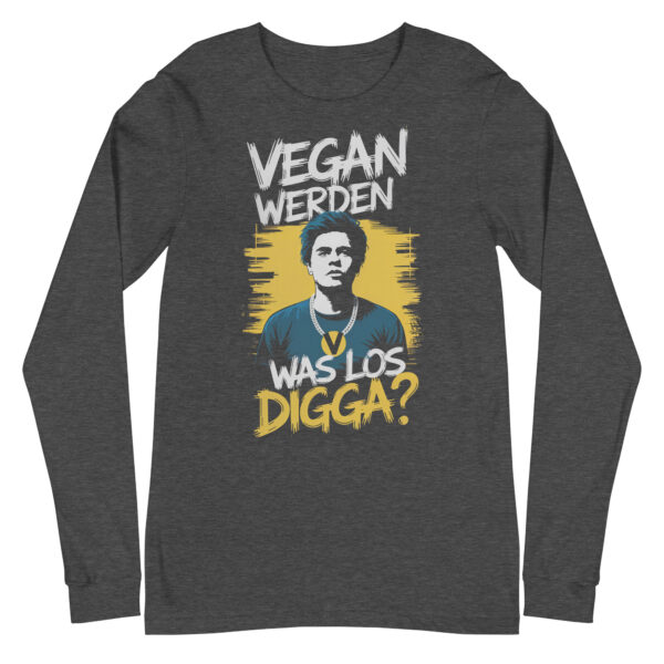 Vegan werden was los Digga Longsleeve – Bild 7