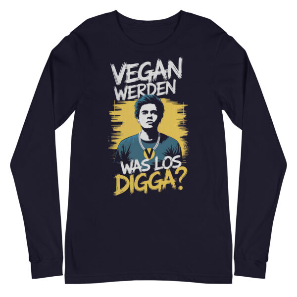 Vegan werden was los Digga Longsleeve – Bild 4