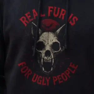 Real Fur Is For Ugly People (Halloween) Hoodie